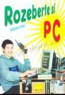 Rozeberte si PC