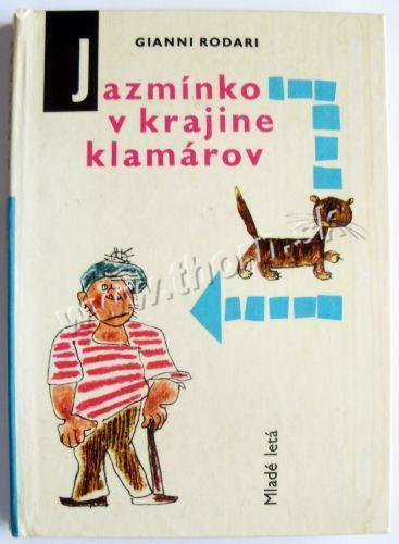 Jazmínko v krajine klamárov